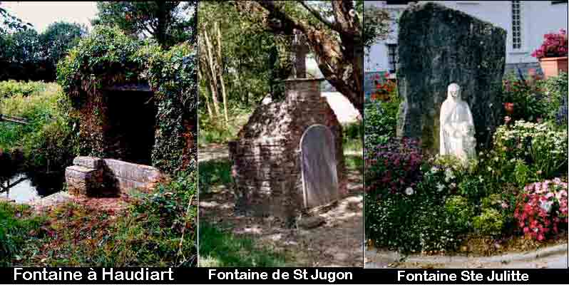 Fontaine à Haudiart, fontaine de St Jugon, fontaine de Ste Julitte